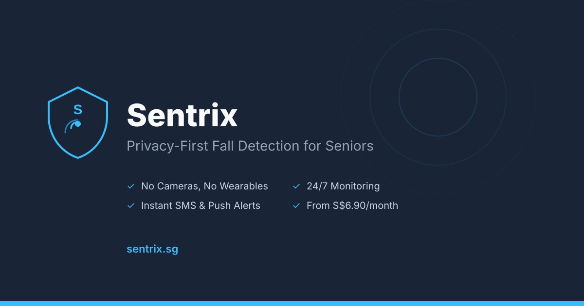 Sentrix — Privacy-First Fall Detection for Seniors in Singapore